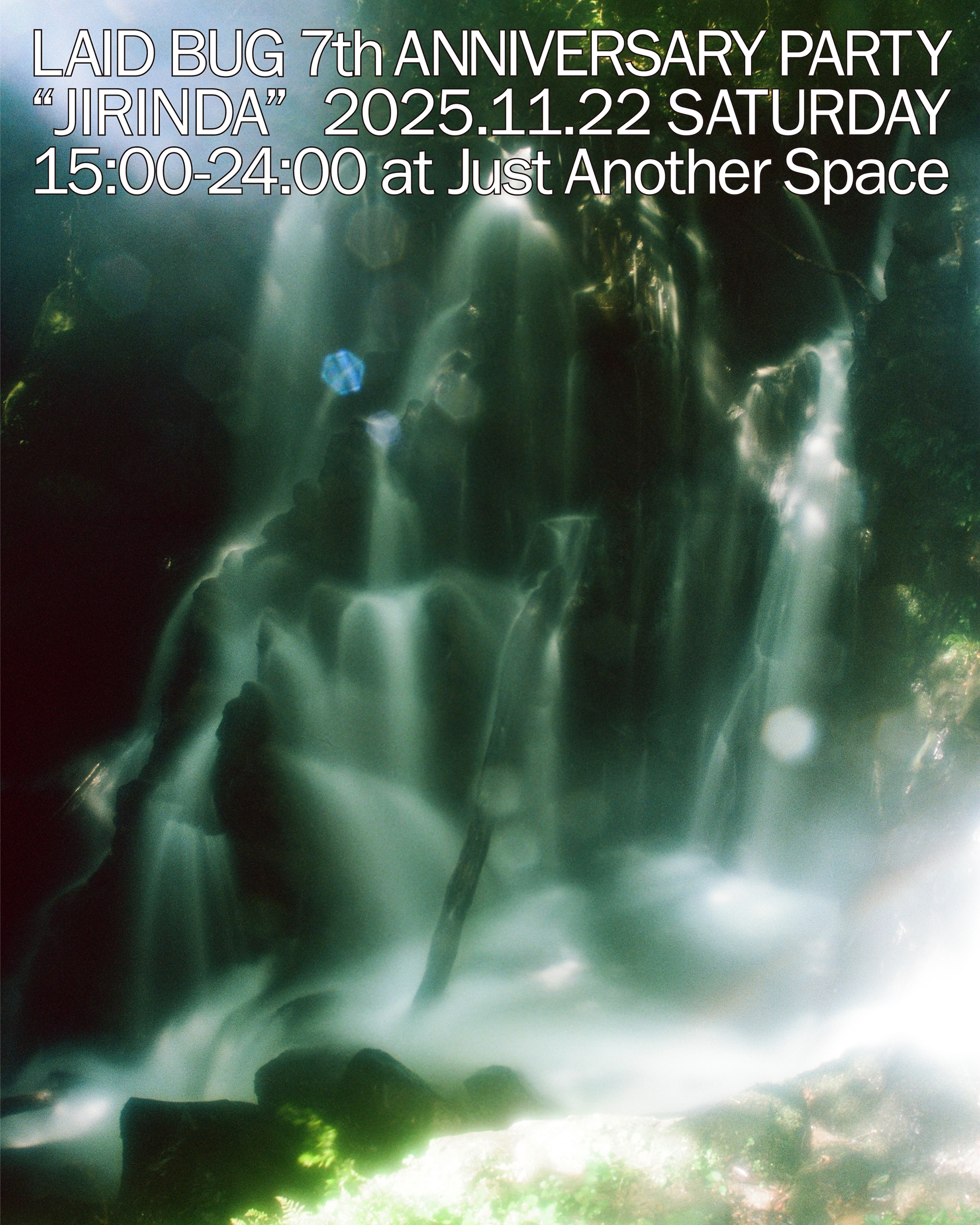 LAID BUG 7th Anniversary Party “JIRINDA”